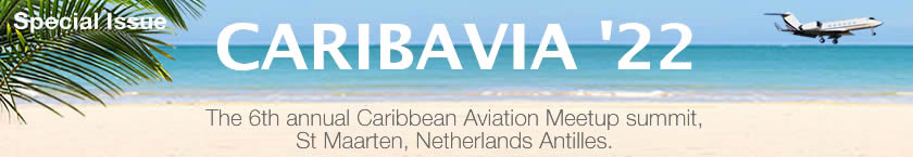 CARIBAVIA'22 - The 6th annual Carbbean Aviation Meetup Summit.